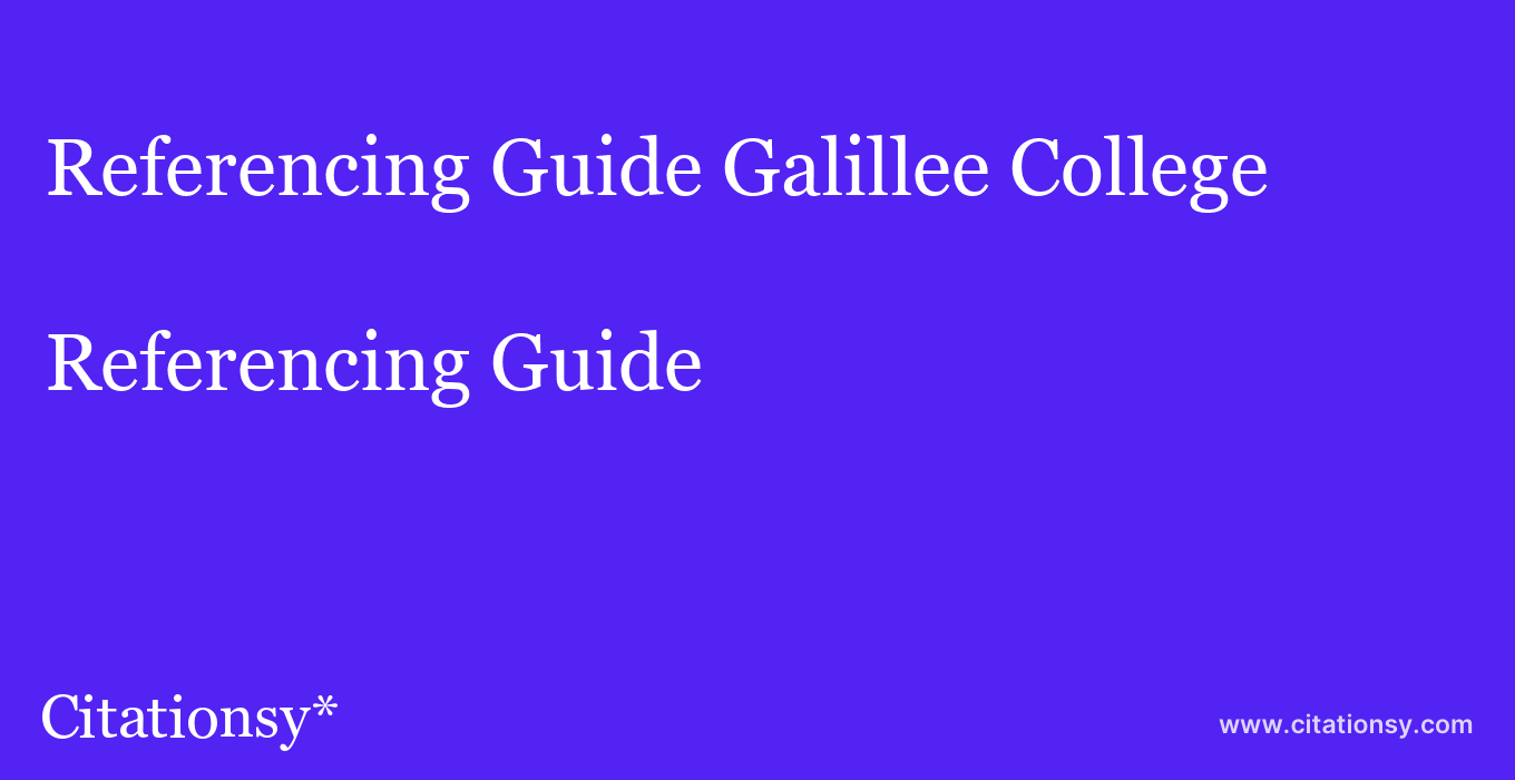 Referencing Guide: Galillee College
